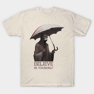 Believe In Yourself T-Shirt